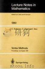 LECTURE NOTES IN MATHEMATICS 1360: VORTEX METHODS（1988 PDF版）