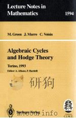 ALGEBRAIC CYCLES AND HODGE THEORY 1994 PDF电子版封面 9783540586920