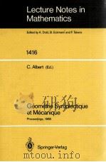 LECTURE NOTES IN MATHEMATICS 1416: GEOMETRIE SYMPLECTIQUE ET MECANIQUE（1990 PDF版）