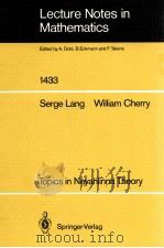 LECTURE NOTES IN MATHEMATICS 1433: TOPICS IN NEVANLINNA THEORY（1990 PDF版）