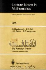 LECTURE NOTES IN MATHEMATICS 1435: COMPUTATIONAL METHODS AND FUNCTION THEORY（1990 PDF版）