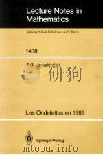 LECTURE NOTES IN MATHEMATICS 1438: LES ONDELETTES EN 1989（1990 PDF版）