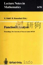 LECTURE NOTES IN MATHEMATICS 1470: FUNCTIONAL ANALYSIS（1991 PDF版）