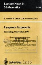 LECTURE NOTES IN MATHEMATICS 1486: LYAPUNOV EXPONENTS（1991 PDF版）