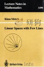 LINEAR SPACERS WITH FEW LINES 1991 PDF电子版封面 3540547207;0387547207