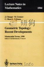 GEOMETRIC TOPOLOGY: RECENT DEVELOPMENTS 1991 PDF电子版封面 3540550178;0387550178