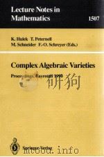 COMPLEX ALGEBRAIC VARIETIES 1992 PDF电子版封面 3540552359;0387552359