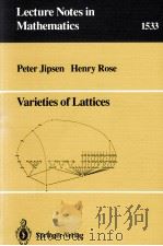 VARIETIES OF LATTICES 1992 PDF电子版封面 350563148;0387563148