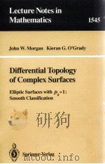 DIFERENTIAL TOPOLOGY OF COMPLEX SURFACES 1993 PDF电子版封面 3540566740;0387566740