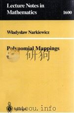 POLYNOMIAL MAPPINGS 1995 PDF电子版封面 9783540594352