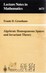 ALGEBRAIC HOMOGENEOUS SPACES AND INVARIANT THEORY 1997 PDF电子版封面 9783540636281