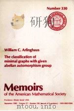 THE CLASSIFICATION OF MINIMAL GRAPHS WITH GIVEN ABELIAN AUTOMORPHISM GROUP 1985 PDF电子版封面