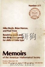 RESOLVING MAPS AND THE DIMENSION GROUP FOR SHIFTS OF FINITE TYPE 1987 PDF电子版封面