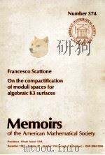 ON THE COMPACTIFICATION OF MODULI SPACES FOR ALGEBRAIC K3 SURFACES 1987 PDF电子版封面