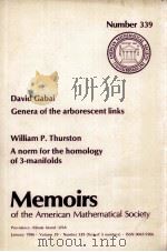 GENEA OF THE ARBORESCENT LINKS WILLIAM P. THURSTON A NORM FOR THE HOMOLOGY OF 3-MANIFOLDS 1986 PDF电子版封面