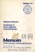 OVERGROUPS OF SYLOW SUBGROUPS IN SPORADIC GROUPS 1989 PDF电子版封面