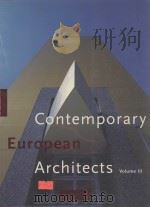 CONTEMPORARY EURPOEAN ARCHITECES VOLUME 3 1995 PDF电子版封面 3822892645