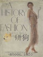 A HISTORY OF FASHION 1975 PDF电子版封面 0856132055