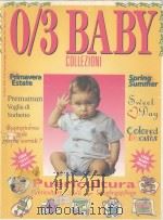 0/3 BABY COLLEZIONI NO.3 PRIMAVERA-ESTATE SPRING-SUMMER 1996 1996 PDF电子版封面