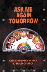 ASK ME AGAIN TOMORROW 1993 PDF电子版封面