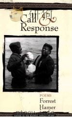 CALL & RESPONSE:POEMS FORREST HAMER 1995 PDF电子版封面