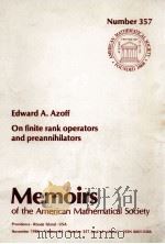 ON FINITE RANK OPERATORS AND PREANNIHILATORS 1986 PDF电子版封面 0821824198