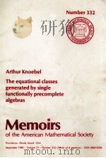 THE EQUATIONAL CLASSES GENERATED BY SINGLE FUNCTIONALLY PRECOMPLETE ALGEBRAS 1985 PDF电子版封面 0821823337