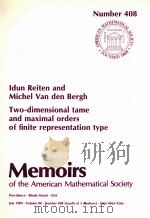 TWO- DIMENSIONAL TAME AND MAXIMAL ORDERS OF FINITE REPRESENTATION TYPE（1989 PDF版）