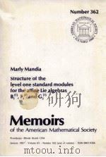 STRUCTURE OF THE LEVEL ONE STANDARD MODULES FOR THE AFFINE LIE ALGEBRAS 1987 PDF电子版封面 0821824236