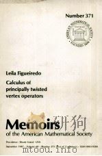 CALCULUS OF PRINCIPALLY TWISTED VERTEX OPERATORS 1987 PDF电子版封面 0821824341