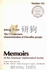 THE B-CONJECTURE; CHARACTERIZATION OF CHEVALLEY GROUPS 1986 PDF电子版封面 0821823450