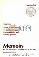 POLES AND RESIDUES OF EISENSTEIN SERIES FOR SYMP[LECTIC AND UNITARY GROUPS 1986 PDF电子版封面 0821823477