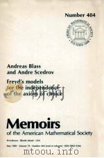 FREYD'S MODELS FOR THE INDEP[ENDENCE OF THE AXIOM OF CHOICE 1989 PDF电子版封面 0821824686