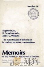 THE EXACT HAUSDORFF DIMENSION IN RANDOM RECURSIVE CONSTRUCTIONS 1988 PDF电子版封面 0821824449