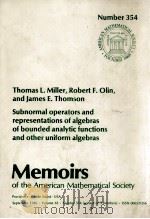 SUBNORMAL OPERATORS AND REPRESENTATIONS OF ALGEBRAS OF BOUNDED ANALYTIC FUNCTIONS AND OTHER UNIFORM（1986 PDF版）