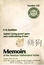 GALVIN'S RACING PAWNS GAME AND A WELL-ORDERING OF TREES 1985 PDF电子版封面 0821823175