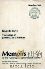 TRACE RINGS OF GENERIC 2BY 2 MATRICES 1987 PDF电子版封面 0821824252