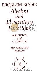 PROBLEM BOOK: ALGEBRA AND ELEMENTARY FUNCTIONS（1978 PDF版）