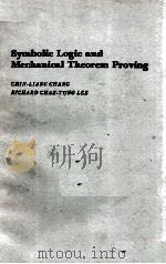SYMBOLIC LOGI8C AND MECHANICAL THEOREM PROVING0720406900 1970 PDF电子版封面