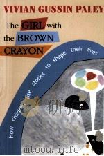 THE GIRL WITH THE BROWN CRAYON（1997 PDF版）
