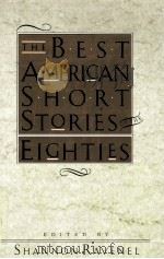 THE BEST AMERICAN SHORT STORIES OF THE EIGHTIES（1990 PDF版）