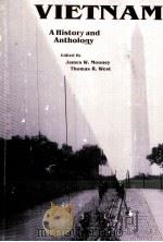 VIETNAM:A HISTORY AND ANTHOLOGY 1994 PDF电子版封面 1881089282