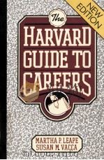 THE HARVARD GUIDE TO CAREERS NEW EDITION 1991 PDF电子版封面 0674375653