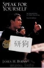 SPEAK FOR YOURSELF:AN INTRODUCTION TO PUBLIC SPEAKING FOURTH EDITION 1997 PDF电子版封面 0070096325
