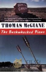 THE BUSHWHACKED PIANO 1971 PDF电子版封面 0394726421