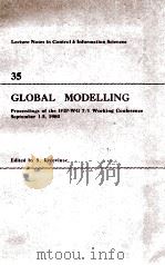 LECTURE NOTES IN CONTROL AND INFORMATION SCIENCES 35: GLOBAL MODELLING（1981 PDF版）