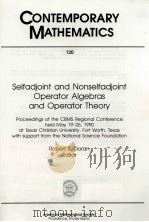 CONTEMPORARY MATHEMATICS SELFADUOINT AND NON SELFADJOINT OPERATOR ALGEBRAS AND OPERATOR THEORY（1991 PDF版）