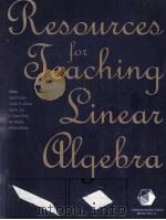 PRSOURCES FOR TEACHING LINEAR ALGEBRA（1997 PDF版）