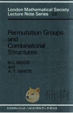 PERMUTATION GROUPS AND COMBINATORIAL STRUCTURES（1979 PDF版）