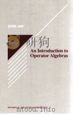 AN INTRODUCTION TO OPERATOR ALGEBRAS   1961  PDF电子版封面     